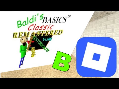 Видео: 😨Baldi's Basics Remastered В РОБЛОКС😨 Воссоздание ОРИГИНАЛЬНОЙ Игры #baldisbasics #балди