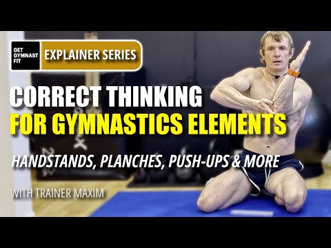 Видео: Правильное мышление при выполнении элементов гимнастики | Стойки на руках, планки, отжимания и мн...