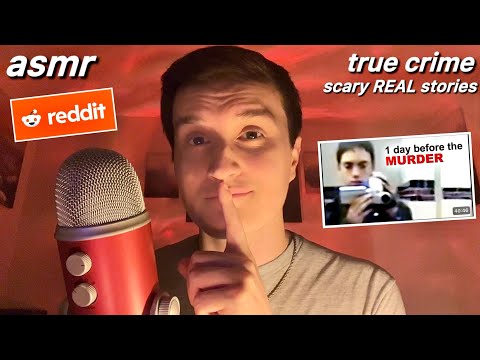 Видео: [ASMR] Шёпот СТРАШНЫХ историй о реальных преступлениях + крипипаста с Reddit 🎃 (издание на Хэллоуин)