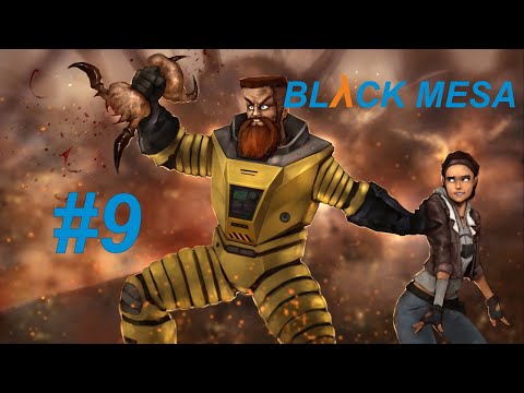 Видео: Black Mesa. Прохождение [9]. Forget about Freeman.