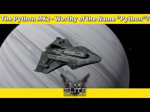 Видео: Python MK2 — достоин ли названия «Питон»? [Обзор Elite Dangerous Ship]