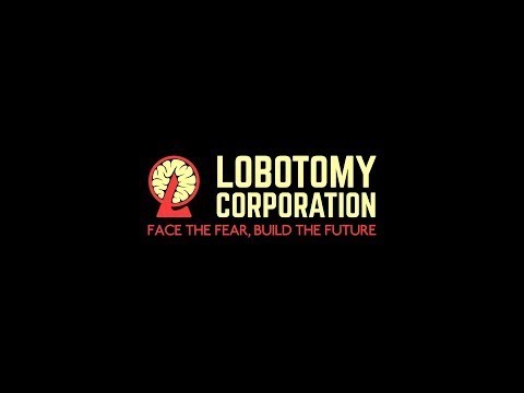 Видео: Lobotomy Corporation |  Это только начало! #1