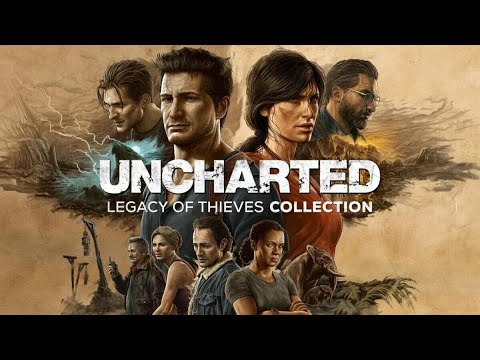 Видео: UNCHARTED Legacy of Thieves Collection 4 часть.
