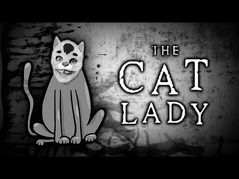Видео: Цельнометаллическая The Cat Lady (часть 4-я)