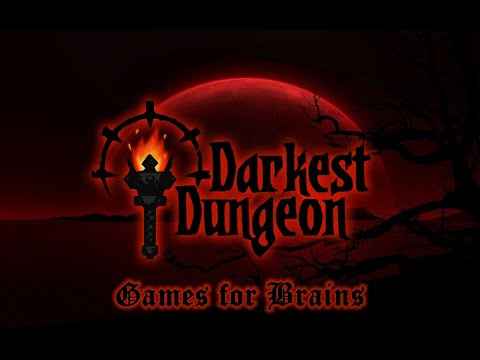 Видео: И всё-таки Кровавая Луна! | Darkest Dungeon - Кровавая луна №01 (Прохождение)