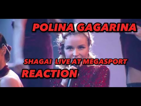 Видео: Полина Гагарина (Polina Gagarina) Шагай Live at Мегаспорт  REACTION