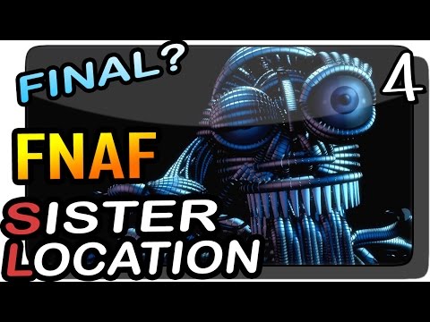 Видео: Five Nights at Freddy's: Sister Location Прохождение #4 ● ЭТО ФИНАЛ?