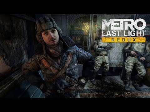 Видео: Полное прохождение Metro Last Light Redux