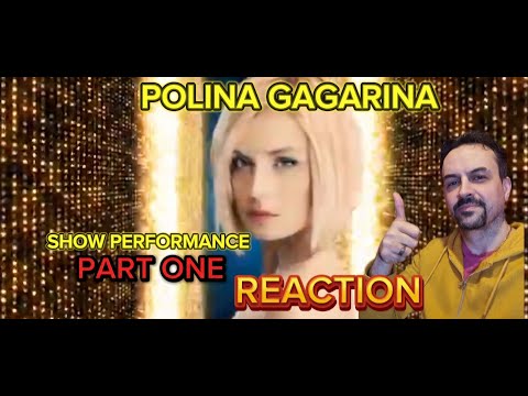 Видео: Polina Gagarina, шоу Спектакль PART ONE REACTION