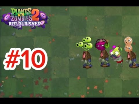 Видео: Ещё больше зомботани! Plants vs zombies 2 Reflourished #10