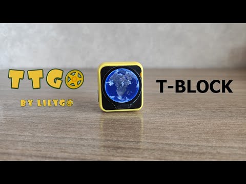 Видео: TTGO T-Block  - платформа для разработки на ESP32 с круглым дисплеем (GC9A01)