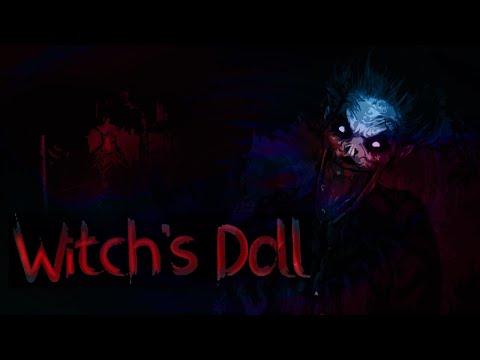 Видео: WITCH'S DOLL Часть первая