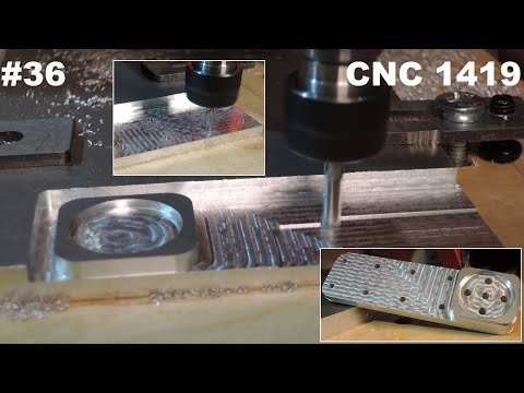 Видео: #36.  CNC 1419 - Фрезерую деталь, пробую сверление