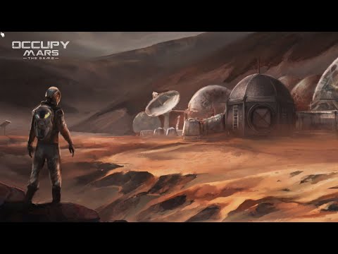 Видео: Occupy Mars Прохождение Серия1