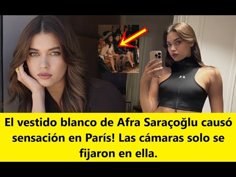 Видео: Белое платье Афры Сарасуглу вызвало сенсацию в Париже! Камеры только заметили это.