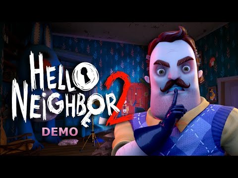 Видео: Прохождение Hello Neighbour 2 Demo