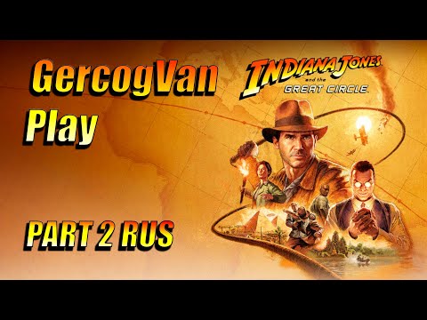 Видео: Прохождение Indiana Jones and the Great Circle Часть 2! Смешная озвучка и юмор #games #gaming