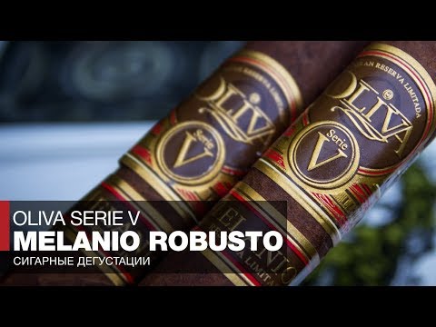 Видео: Обзор сигары Oliva Serie V Melanio Robusto - Еще раз о Box-Pressed сигарах