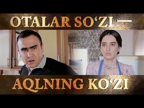 Видео: "Ҳаётнинг қадри" | Otalar so'zi-aqlning ko'zi