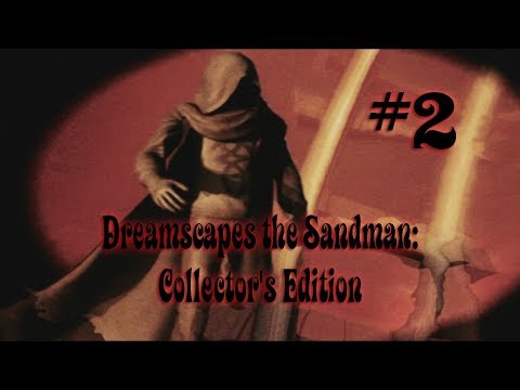 Видео: Прохождение Dreamscapes the Sandman: Collector's Edition ➤ Избранная… ➤ Часть: #2