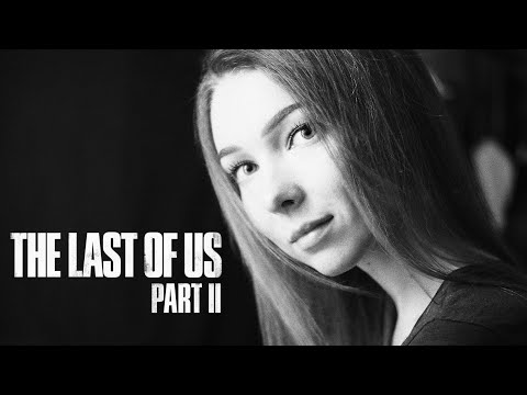Видео: THE LAST OF US PART 2 | ОДНИ ИЗ НАС ЧАСТЬ 2 | Прохождение на русском | Ностальгирующий стрим