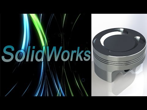 Видео: SolidWorks. Поршень двигателя. Детали машин (Урок 18) - 1 / Уроки SolidWorks