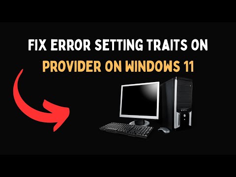 Видео: Исправлена ​​ошибка настройки характеристик поставщика в Windows 11