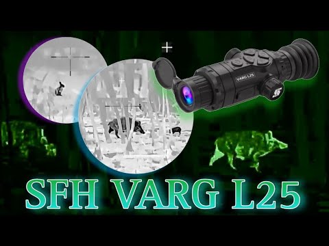 Видео: SFH VARG L25 - Тепловизионный прицел по низу рынка!
