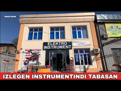 Видео: ИНСТРУМЕНТЛЕРДИН ХАММЕ ТУРИ БАР ЕКЕН,АРЗАН БАХАДА.