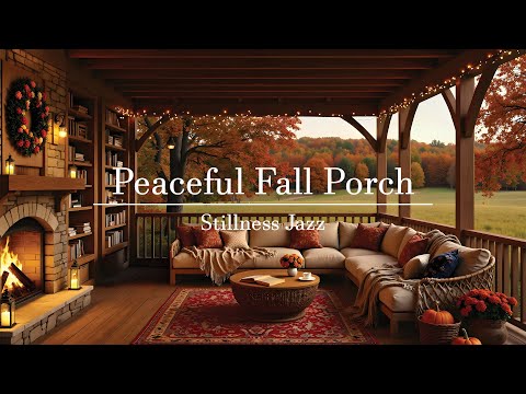 Видео: Уютная Осенняя Веранда 🍁 Теплый Фортепианный Джаз И Потрескивающий Камин Для Сосредоточения, Чте...
