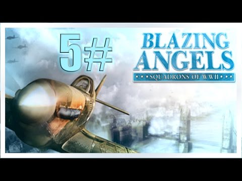 Видео: Blazing Angels: Squadrons of WWII - Миссия #5 - Пустынный разведчик