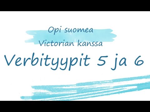 Видео: Финский язык. Типы глаголов. Рассматриваем подробно 5-ый и 6-ой типы глаголов. Verbityypit 5 ja 6.