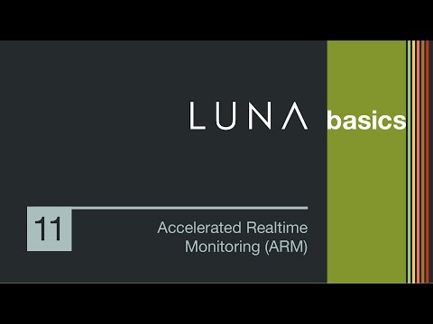 Видео: LUNA Basics — ускоренный мониторинг в реальном времени (ARM)