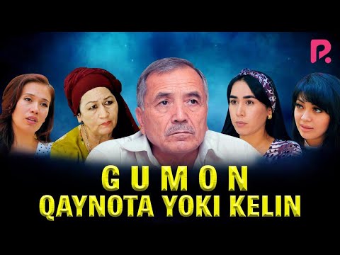 Видео: Otalar so'zi - Gumon qaynota yoki kelin | Гумон кайнота ёки келин (Buni hayot deydilar)