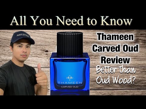 Видео: ОБЗОР THAMEENE CARVED OUD | ВСЁ, ЧТО ВАМ НУЖНО ЗНАТЬ, ЭТО ЛУЧШЕ, ЧЕМ TOM FORD OUD WOOD