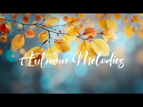 Видео: Autumn Guitar Piano Melodies ~ Расслабляющая гитарная музыка для спокойных моментов