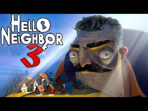 Видео: ПРИВЕТ СОСЕД 3 ОБНОВИЛИ! ТЕПЕРЬ ТУТ УГАРНО! | Hello Neighbor 3