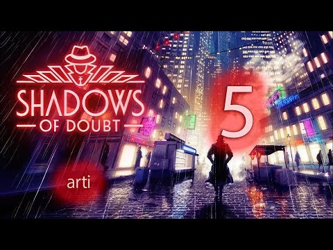 Видео: Shadows of Doubt -Прохождение #5