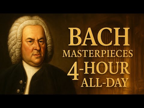 Видео: 🎼 Шедевры Баха (4 Часа) | Коллекция All Day для Учёбы, Концентрации и Отдыха