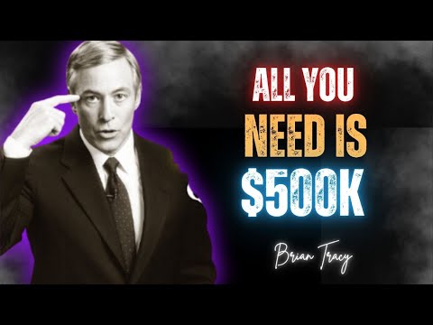 Видео: «Брайан Трейси: 500 000 долларов — это всё, что вам нужно!»