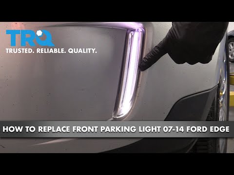 Видео: Как заменить передний габаритный фонарь в сборе Ford Edge 07-14