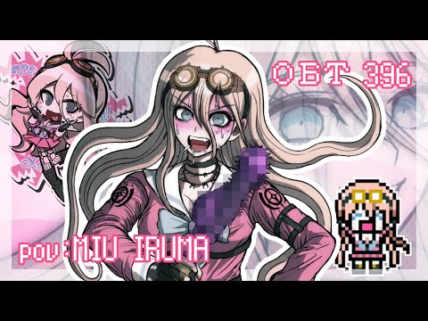 Видео: "Кошмарим Саймацу" - Danganronpa Broken Timeline. 396 ОБТ pov: Миу Ирума