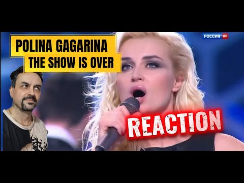 Видео: POLINA GAGARINA Полина Гагарина - Спектакль окончен REACTION