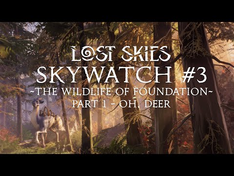 Видео: Lost Skies Skywatch #3 Дневник разработчиков