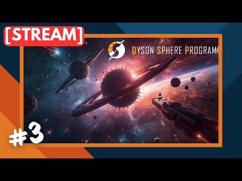Видео: 🔴 Империя На Костях | Стрим #3 | Dyson Sphere Program