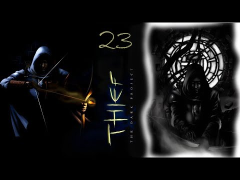 Видео: ТАЛИСМАН ЗЕМЛИ ► Thief: The Dark Project / Thief Gold ► 23