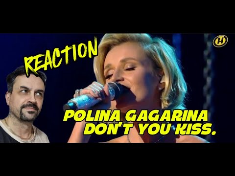 Видео: POLINA GAGARINA Полина Гагарина -- Ты не целуй REACTION