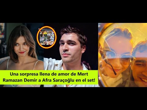 Видео: Очарование любви Мерта Рамазана Демира и Афры Сарачоглу в ее наборе!