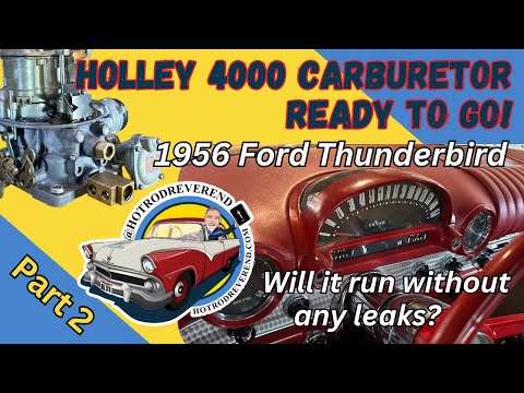 Видео: Часть 2. Ремонт, установка и настройка карбюратора Thunderbird Holley 4000 1956 года