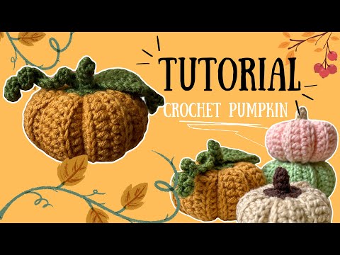 Видео: Урок вязания тыквы крючком 🍁🎃🍂 | Как связать тыкву крючком